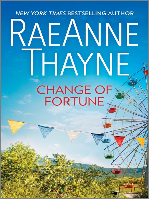 Title details for Change of Fortune by RaeAnne Thayne - Available